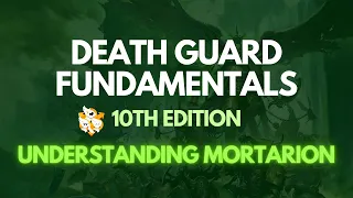 Death Guard 10th Ed Competitive Fundamentals - Mortarion, Ignoring Modifiers 101!