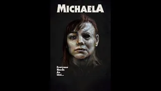 Michaela - a "Halloween" and "Michael Myers"-inspired short film