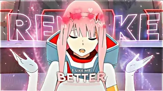 Zero Two😍💞- I Like Me Better [AMV/Edit] Quick Edit :) Snicz (Remake)