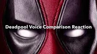 Deadpool Voice Comparison Reaction