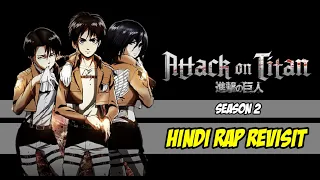 Attack On Titan S2 - Hindi Rap Revisit By Dikz & @ragetherapper  | Hindi Anime Rap [ Aot amv ]