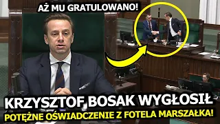 TEGO JESZCZE NIE BYŁO! KRZYSZTOF BOSAK MUSIAŁ WYGŁOSIĆ WAŻNE OŚWIADCZENIE Z FOTELA MARSZAŁKA!