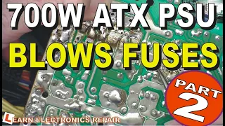 700W ATX PSU Blows Fuses Trips Out The Mains Part 2 Will Replacing The Power Transistors Fix It?