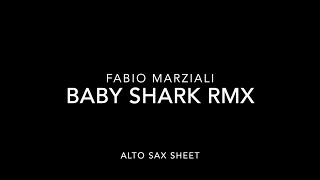 Baby shark RMX - Alto Sax - Tutorial and free score