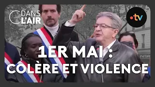 1er mai : colère et violence s'installent... #cdanslair Archives 2023