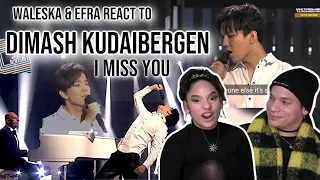 Waleska & Efrareact to DIMASH KUDIBERGEN - I MISS YOU | REACTION