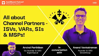SaaSBoomi Podcast | Marketing Nation S1E1: All About Channel Partners feat. Anand Venkatraman