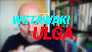 Wstawaki [#1056] Ulga