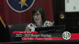 2022 - 2023 Budget Hearings - June 22, 2022