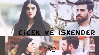 cicek ve iskender || Чичек и Искандер (Alev Alev) яркое пламя ~ ты думал что я слабая~ 💔