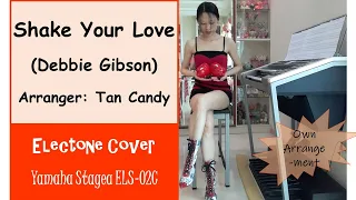 (Yamaha Electone Stagea ELS-02C) Shake Your Love – Debbie Gibson
