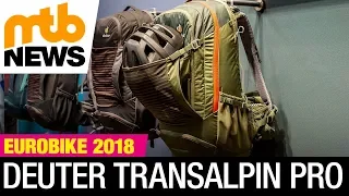 Eurobike 2018 - Deuter Transalpin Pro-Rucksack für lange MTB-Abenteuer