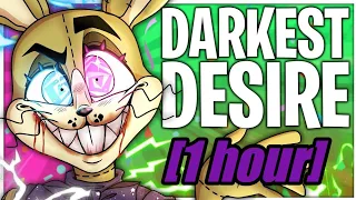 darkest desire [1 hour]