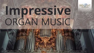 Impressive Organ Music