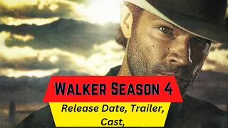 Walker Season 4 Release Date | Trailer | Cast | Expectation | Ending Explained