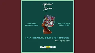 In a Mental State of House (feat. Ming Son) (John Julius Knight Vocal Dub Edit)