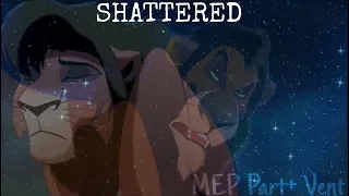 |SHATTERED| MEP Part 3+ Vent