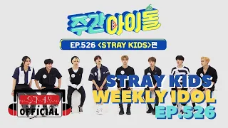 Indo Sub Weekly Idol Ep. 526 Stray Kids