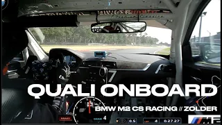 QUALI ONBOARD lap | BMW M2 CS Racing | Circuit Zolder