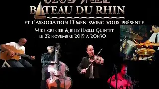 Mike Grenier & Billy Hassli Quintette - Bateau du Rhin - Part 4