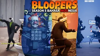 SKIBIDI TOILET MULTIVERSE BLOOPERS SEASON 5 BAHASA INDONESIA (VERSI LUCU)