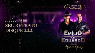 Seu Retrato / Disque 222 - Emilio e Eduardo DVD "De volta ao passado"