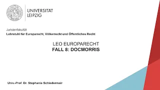 LEO-Repetitorium Europarecht – Fall 7 (2/2) | Fall 8: DocMorris (1/2)