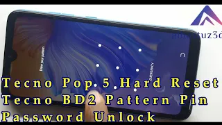 Tecno Pop 5 Hard Reset Tecno BD2 Pattern Pin Password Unlock