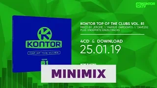 Kontor Top Of The Clubs Vol. 81 (Official Minimix HD)