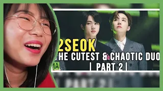 2Seok [Kim Seokjin & Jung Hoseok] : The Cutest & Chaotic Duo Together | Part 2| REACTION