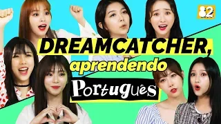 DREAMCATCHER aprendendo Português | Guess the Portuguese Words