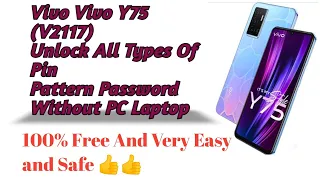 Vivo Y75 V2117 Hard reset || Vivo Y75 UNLOCK PIN PASSWORD PATTERN BINA COMPUTER LAPTOP KE