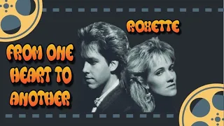 Roxette  - From One Heart to Another (Lyrics)