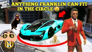 GTA 5 : Anything FRANKLIN Can Fit In The CIRCLE SHINCHAN WILL PAY for It In GTA 5!   Waveforce Gamer