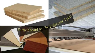 What Is Particleboard? And The Different Types