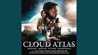 Cloud Atlas Opening Title