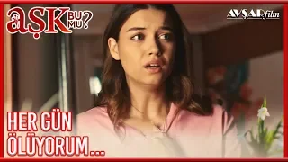 Her Gün Ölüyorum Anne - Aşk Bu Mu Film