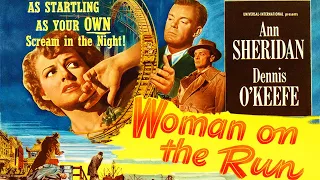 Woman on the Run - Full Movie - B&W - Film Noir/Suspense - Ann Sheridan - Dennis O'Keefe (1950)