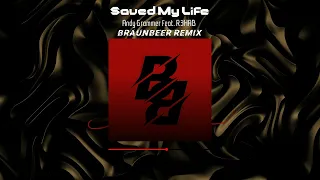 Andy Grammer x R3HAB - Saved My Life (BRAUNBEER REMIX)