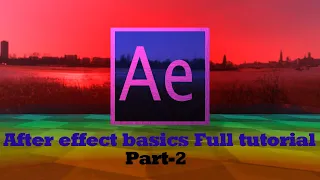 After effect basics complete tutorial  part 2