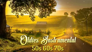 Golden Memories Songs Of Yesterday 🎸 Oldies Instrumental Of The 50s 60s 70s 🎸