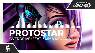 Protostar - Overdrive (feat. Emma McGann) [Monstercat Release]