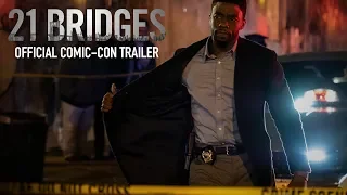 21 Bridges | Comic-Con Trailer | Own it Now on Digital HD, Blu-Ray & DVD