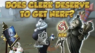 #29 (6th Clerk) Does She Deserve to Get Nerf?? | Identity V | 第五人格 |제5인격|アイデンティティV | Clerk