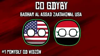 CO GDYBY Bashar Al Assad rozpoczął inwazje na USA || MAPPING || POMYSŁY WIDZÓW #1