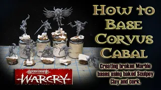 How to base Corvus Cabal with Sculpey clay