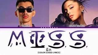 VANNDA ' Miss (នឹក) ' Lyrics ft. Ariana Grande (Color Coded Lyrics)