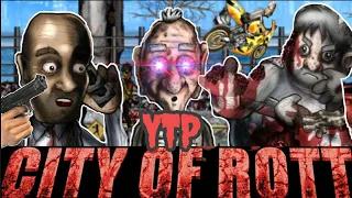 City of Rott YTP