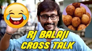 RJ Balaji Cross Talk | Poda Bonda Vaya | Best Hits