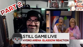 American Reacts to Still Game Live Hydro Arena Glasgow 2014 | Part 2